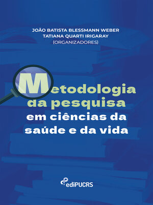 cover image of Metodologia da pesquisa em ciências da saúde e da vida